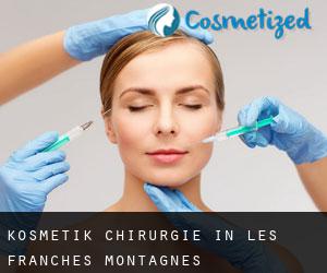 Kosmetik Chirurgie in Les Franches-Montagnes