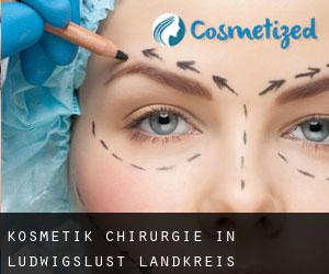 Kosmetik Chirurgie in Ludwigslust Landkreis