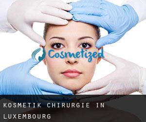 Kosmetik Chirurgie in Luxembourg