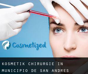 Kosmetik Chirurgie in Municipio de San Andrés