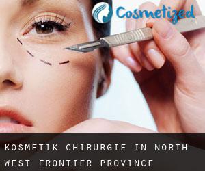 Kosmetik Chirurgie in North-West Frontier Province