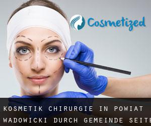 Kosmetik Chirurgie in Powiat wadowicki durch gemeinde - Seite 1