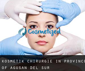 Kosmetik Chirurgie in Province of Agusan del Sur