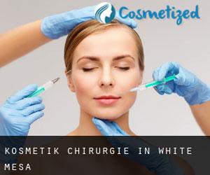 Kosmetik Chirurgie in White Mesa