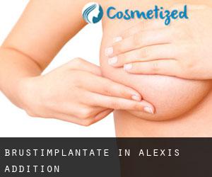 Brustimplantate in Alexis Addition