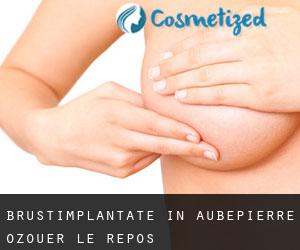 Brustimplantate in Aubepierre-Ozouer-le-Repos