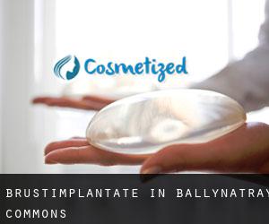 Brustimplantate in Ballynatray Commons
