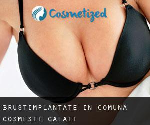 Brustimplantate in Comuna Cosmeşti (Galaţi)