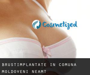 Brustimplantate in Comuna Moldoveni (Neamţ)