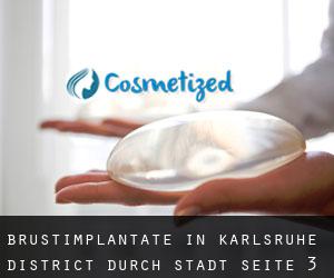 Brustimplantate in Karlsruhe District durch stadt - Seite 3