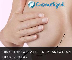 Brustimplantate in Plantation Subdivision