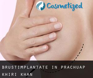 Brustimplantate in Prachuap Khiri Khan