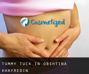 Tummy Tuck in Obshtina Khayredin
