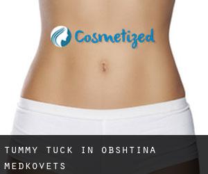 Tummy Tuck in Obshtina Medkovets