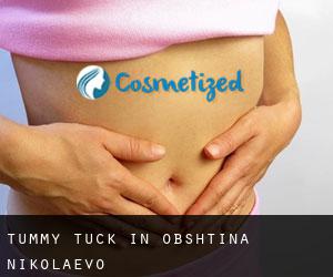 Tummy Tuck in Obshtina Nikolaevo