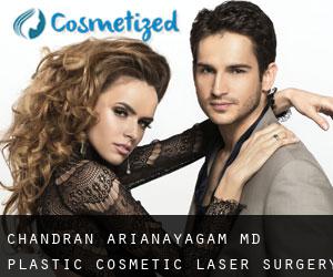 Chandran ARIANAYAGAM MD. Plastic Cosmetic Laser Surgery Centre (Alumy Creek)