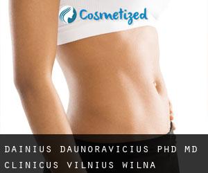 Dainius DAUNORAVICIUS PhD, MD. Clinicus Vilnius (Wilna)