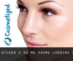 Dicken S Ko, MD (Adams Landing) #2