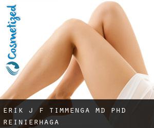 Erik J. F. TIMMENGA MD, PhD. ReinierHaga Group<br/>http://www.timmenga.com (Rijswijk)