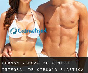 German VARGAS MD. Centro Integral de Cirugia Plastica (Guatemala-Stadt)