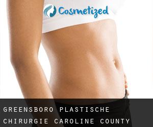 Greensboro plastische chirurgie (Caroline County, Maryland)