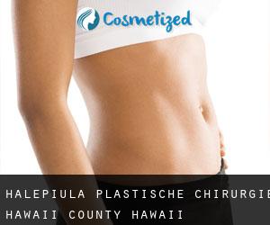 Halepiula plastische chirurgie (Hawaii County, Hawaii)