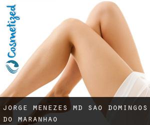Jorge MENEZES MD. (São Domingos do Maranhão)