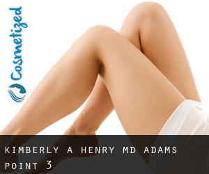 Kimberly A Henry, MD (Adams Point) #3