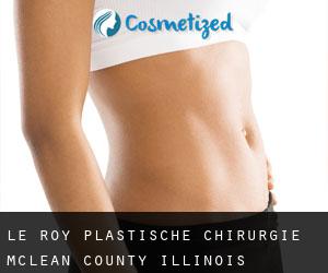 Le Roy plastische chirurgie (McLean County, Illinois)