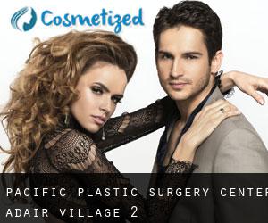 Pacific Plastic Surgery Center (Adair Village) #2