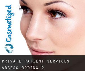 Private Patient Services (Abbess Roding) #3