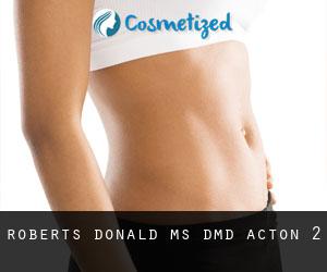 Roberts Donald Ms DMD (Acton) #2