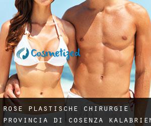 Rose plastische chirurgie (Provincia di Cosenza, Kalabrien)