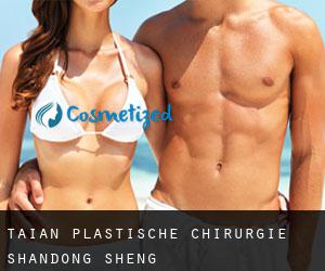 Tai'an plastische chirurgie (Shandong Sheng)