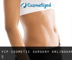 VIP Cosmetic Surgery (Arlingham) #5